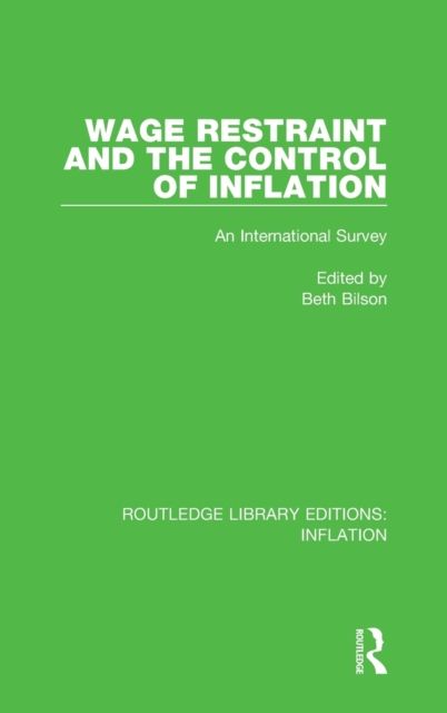 Wage Restraint and the Control of Inflation : An International Survey