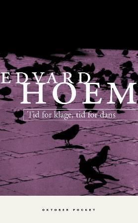 Tid for klage, tid for dans : roman