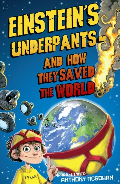Einstein's underpants : and how they saved the world
