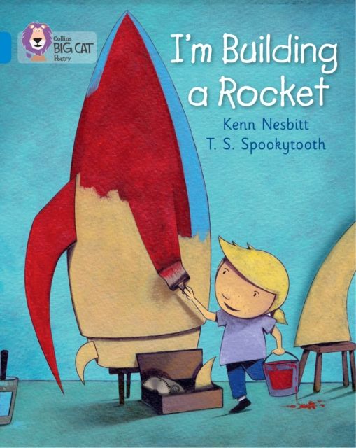 I’m Building a Rocket : Band 04/Blue