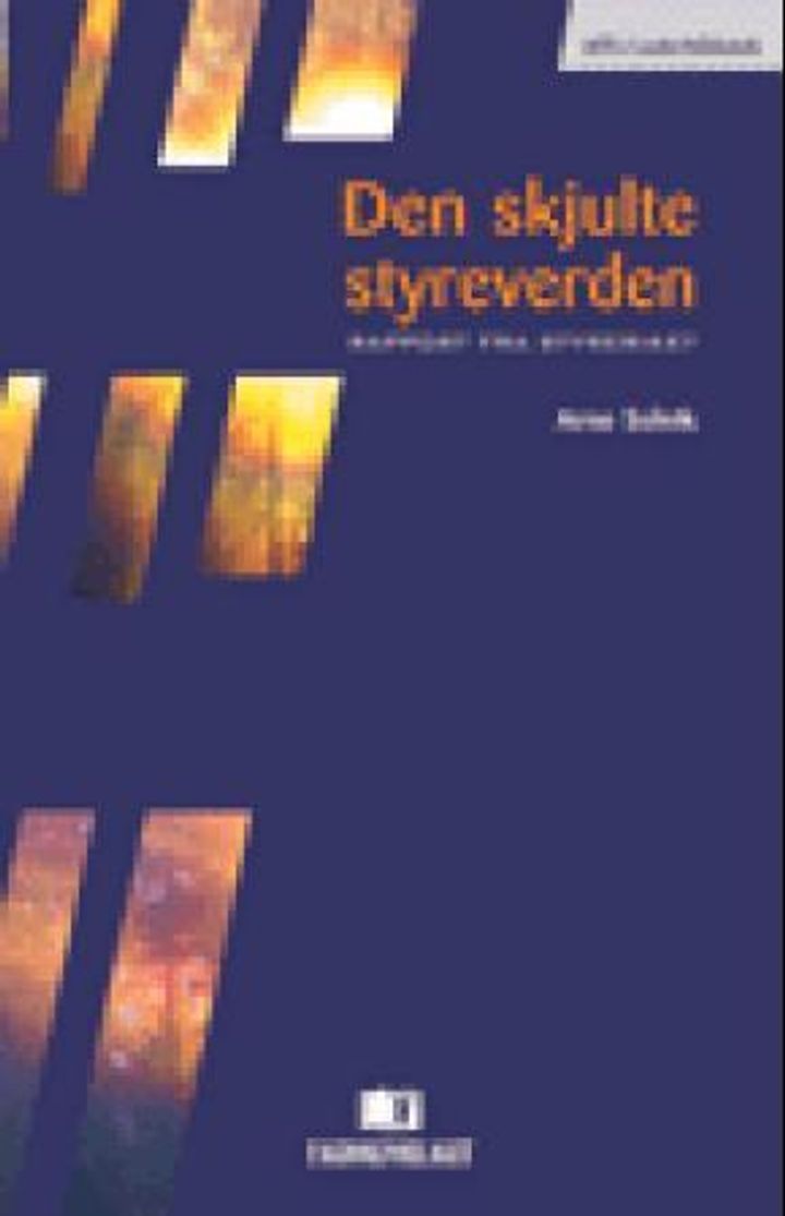 Den skjulte styreverden : rapport fra styreriket