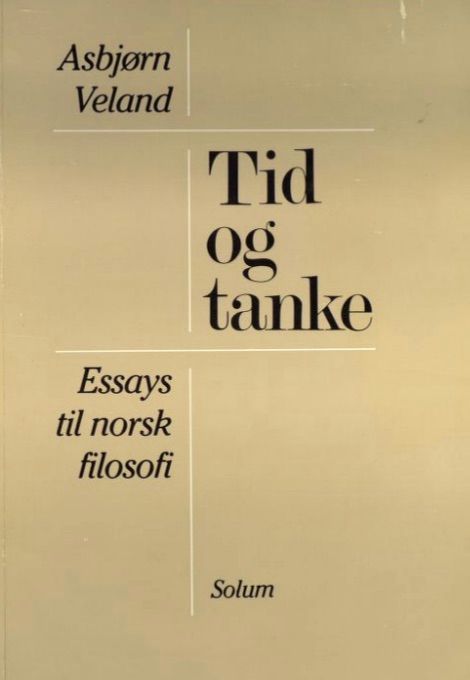 Tid og tanke : essays til norsk filosofi