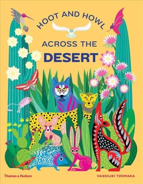 Hoot and howl across the desert : life in the worl'd driest deserts