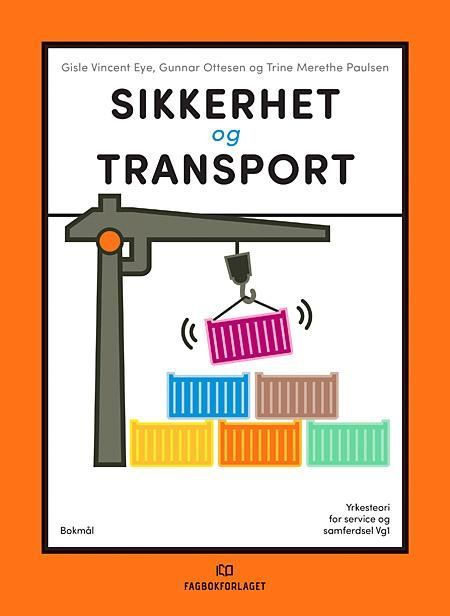 Sikkerhet og transport : yrkesteori for Service og samferdsel vg1