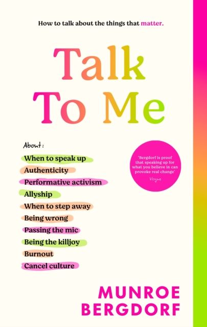 Talk To Me : How to talk about the things that matter