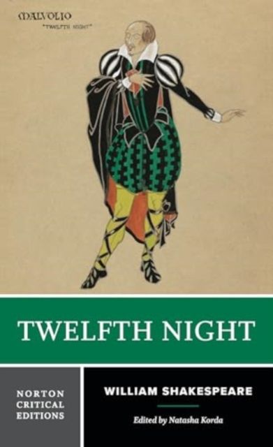 Twelfth Night : A Norton Critical Edition