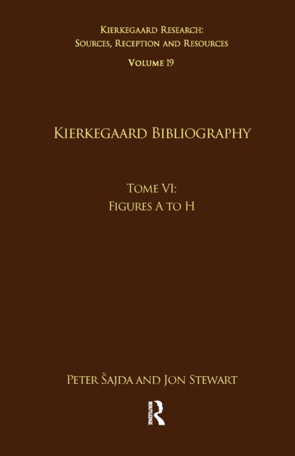 Volume 19, Tome VI: Kierkegaard Bibliography : Figures A to H