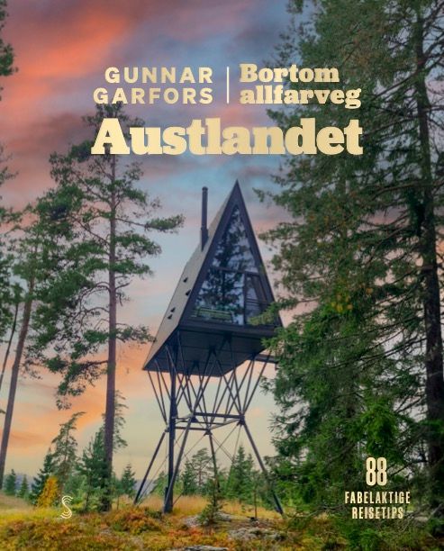 Austlandet : 88 fabelaktige reisetips