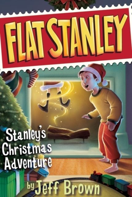 Stanley's Christmas Adventure : A Christmas Holiday Book for Kids
