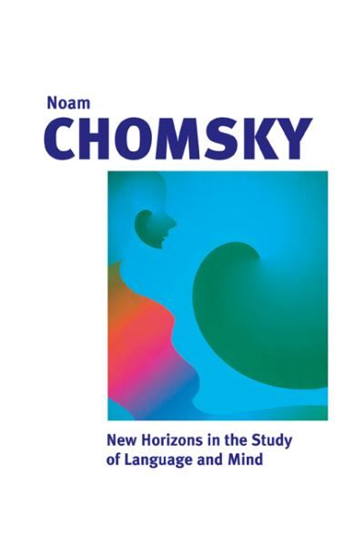 New horizons in the study of language and mind