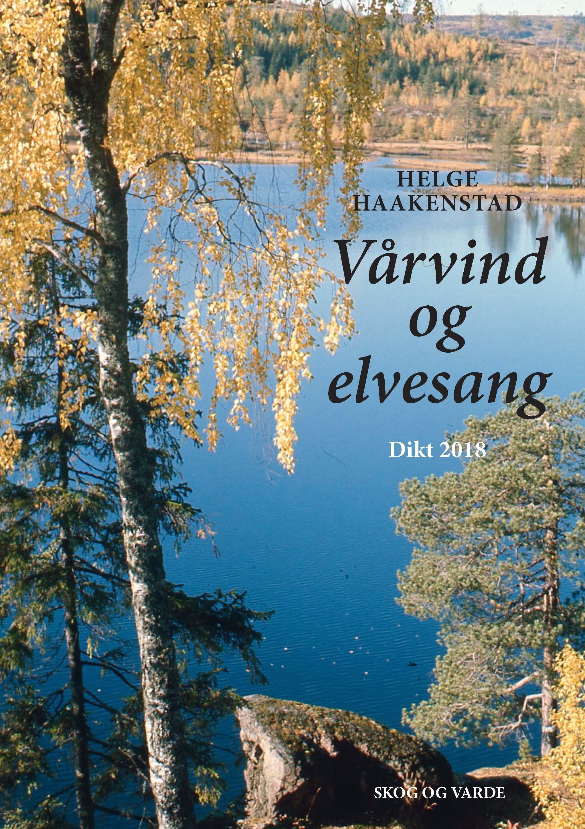 Vårvind og elvesang : dikt og vers fra skog og fjell