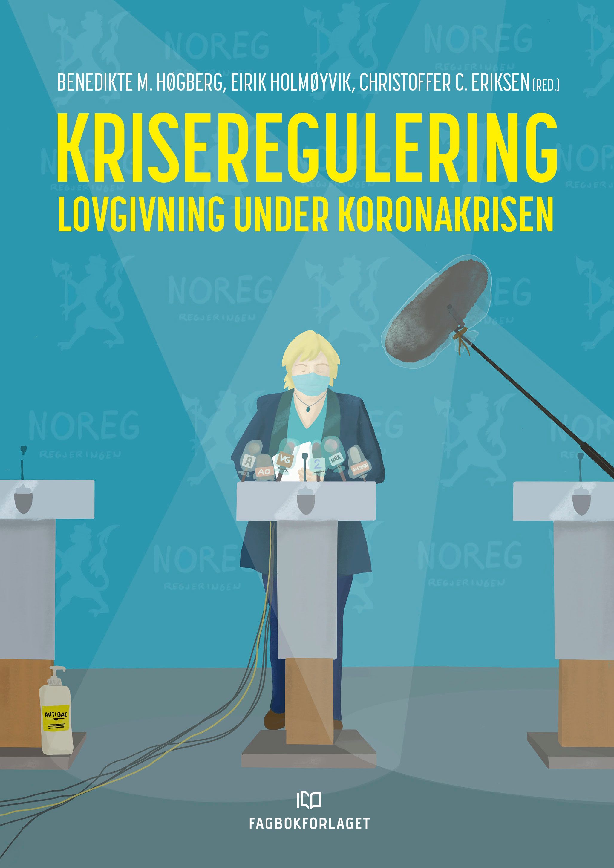 Kriseregulering : lovgivning under koronakrisen