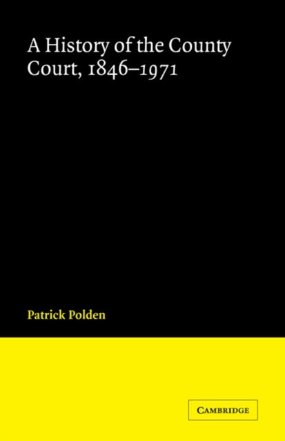 A History of the County Court, 1846–1971