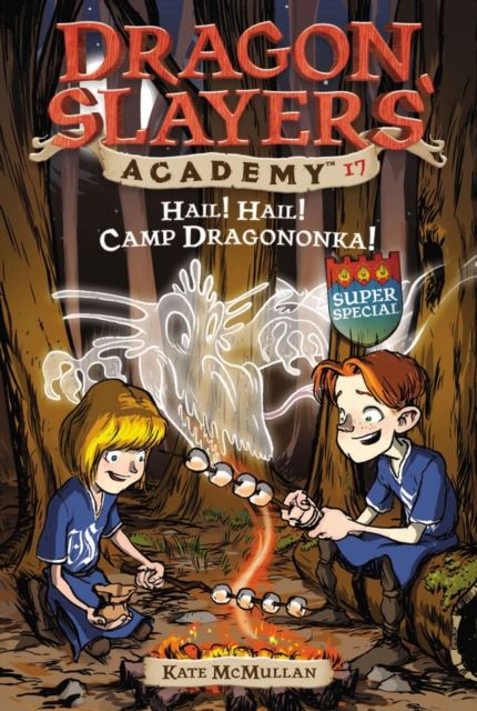 Hail! Hail! Camp Dragononka : Dragon Slayer's Academy 17