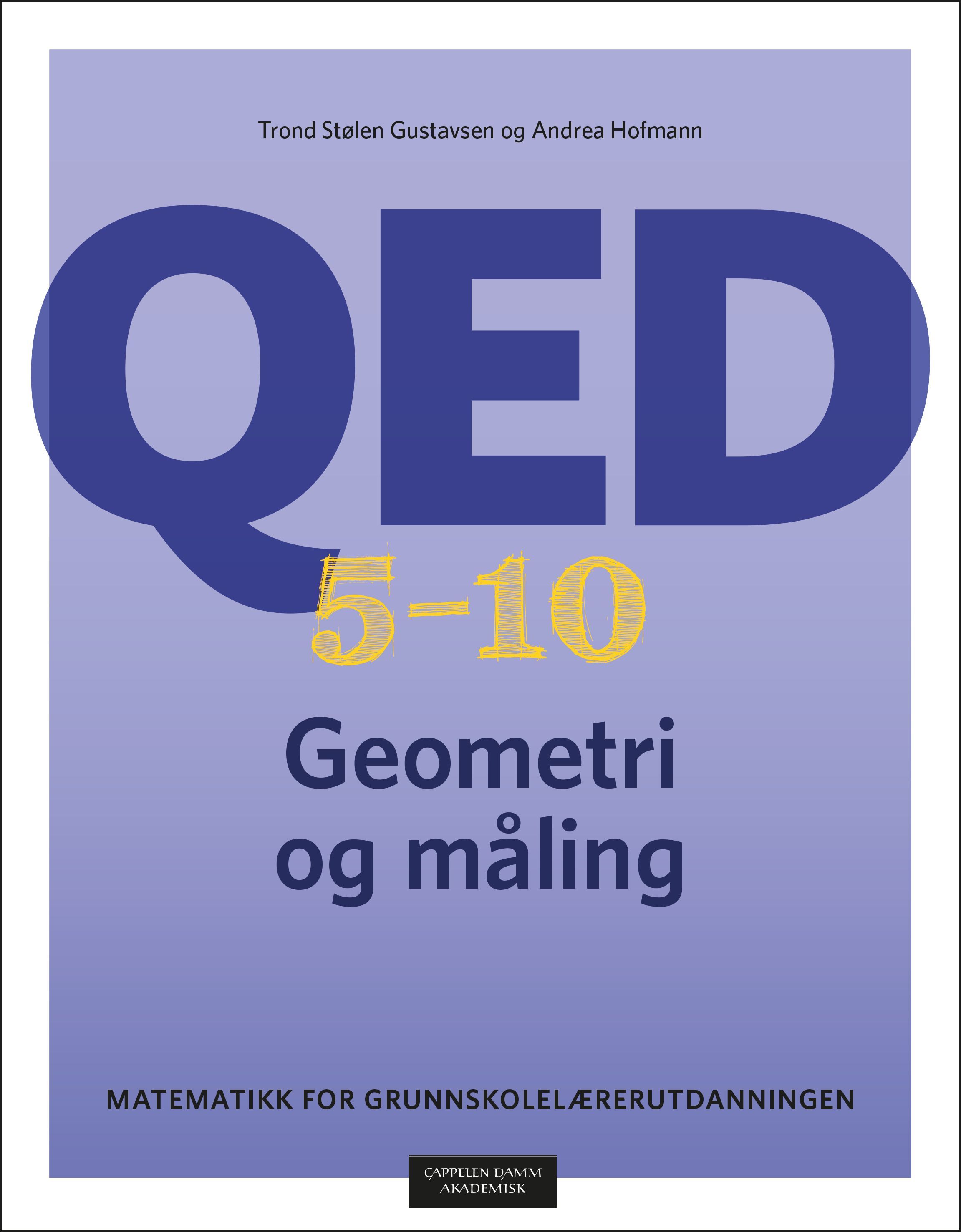 QED 5-10 : geometri og måling : matematikk for grunnskolelærerutdanningen