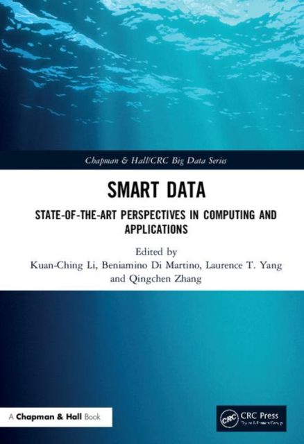Smart Data : State-of-the-Art Perspectives in Computing and Applications