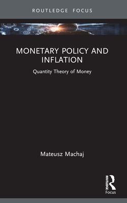 Monetary Policy and Inflation : Quantity Theory of Money