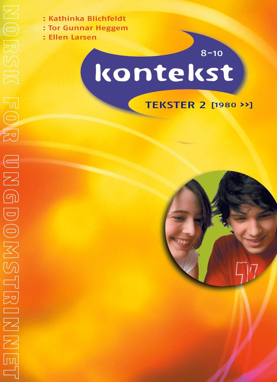 Kontekst 8-10 : norsk for ungdomstrinnet. Tekster 2