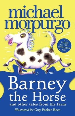 Barney the horse : and other tales from the farm