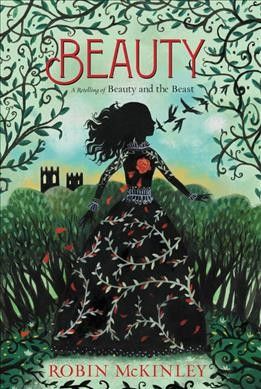 Beauty : a retelling of Beauty and the beast