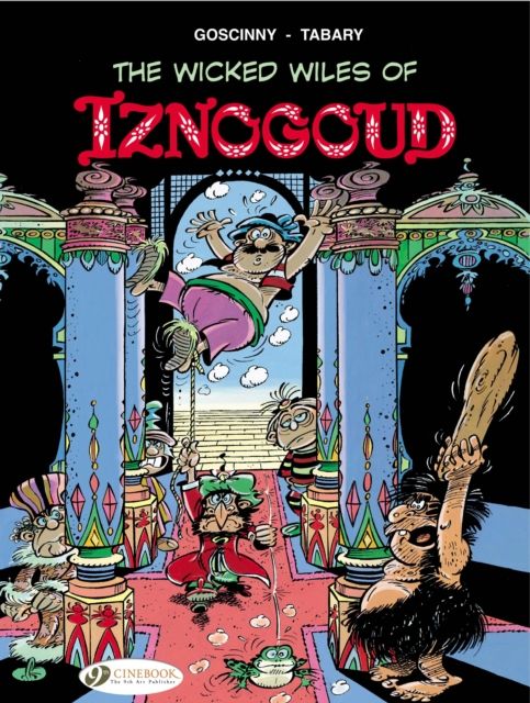 Forsidebilde av Iznogoud 1 - The Wicked Wiles of Iznogoud!