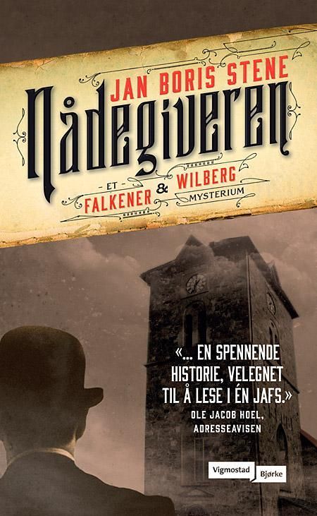 Nådegiveren : et Falkener og Wilberg mysterium