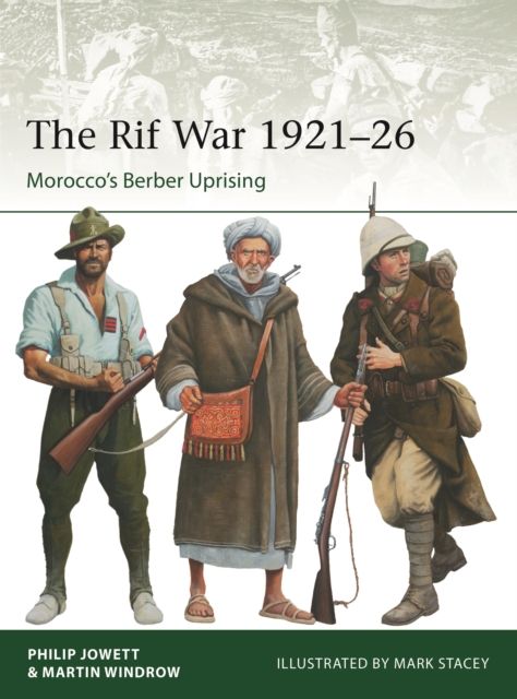 The Rif War 1921–26 : Morocco's Berber Uprising
