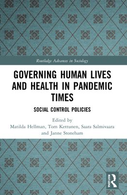 Governing Human Lives and Health in Pandemic Times : Social Control Policies
