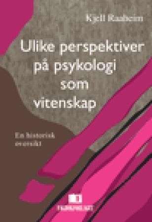 Forsidebilde av Ulike perspektiver på psykologi som vitenskap : en historisk oversikt