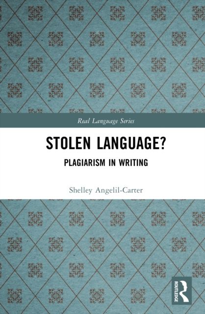 Stolen Language? : Plagiarism in Writing