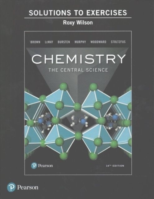Instructor's Solutions Manual for Exercises for Chemistry : The Central Science