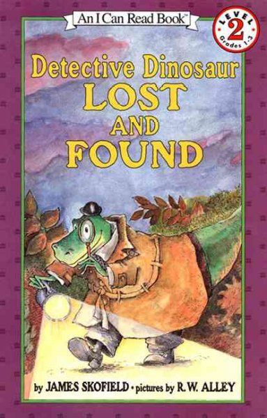 Detective dinosaur : lost and found