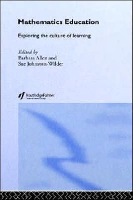 Mathematics Education : Exploring the Culture of Learning