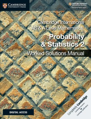 Forsidebilde av Cambridge International AS & A Level Mathematics Probability & Statistics 2 Worked Solutions Manual with Digital Access