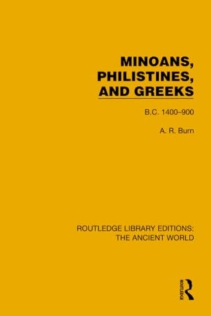 Minoans, Philistines and Greeks : B.C. 1400–900