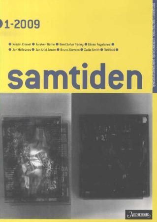 Samtiden. Hefte 1 2009 : tidsskrift for politikk, litteratur og samfunnsspørsmål