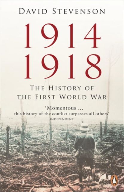 1914-1918 : The History of the First World War