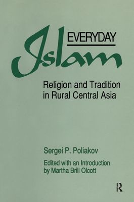 Forsidebilde av Everyday Islam : Religion and Tradition in Rural Central Asia