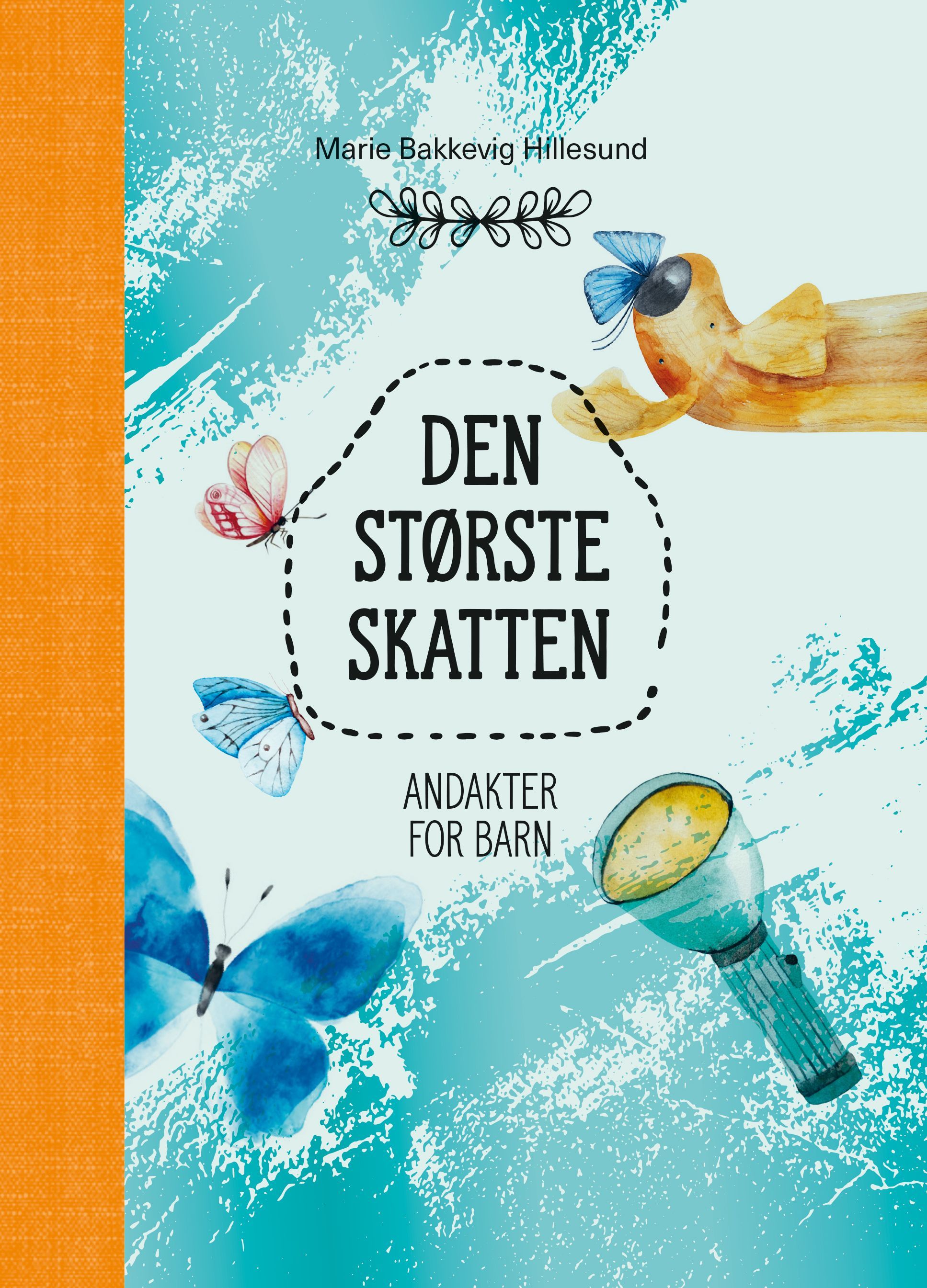 Den største skatten : andakter for barn
