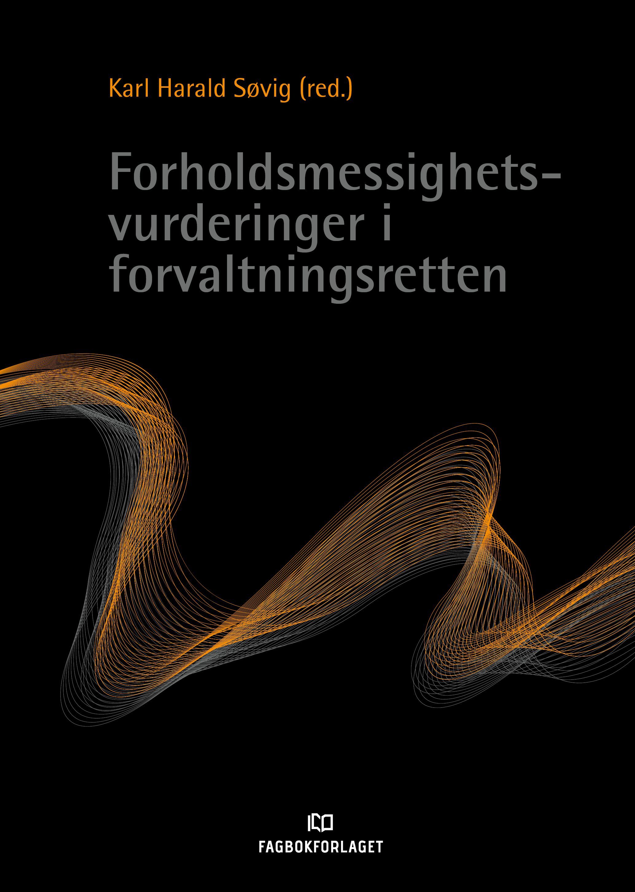 Forholdsmessighetsvurderinger i forvaltningsretten