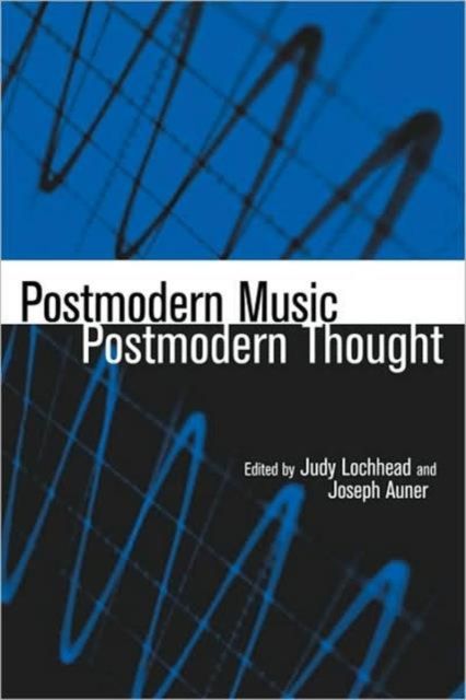 Forsidebilde av Postmodern Music/Postmodern Thought