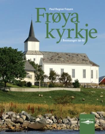 Frøya kyrkje i Bremanger 150 år
