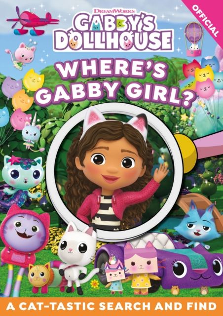 DreamWorks Gabby's Dollhouse: Where's Gabby Girl? : A Cat-tastic Search and Find