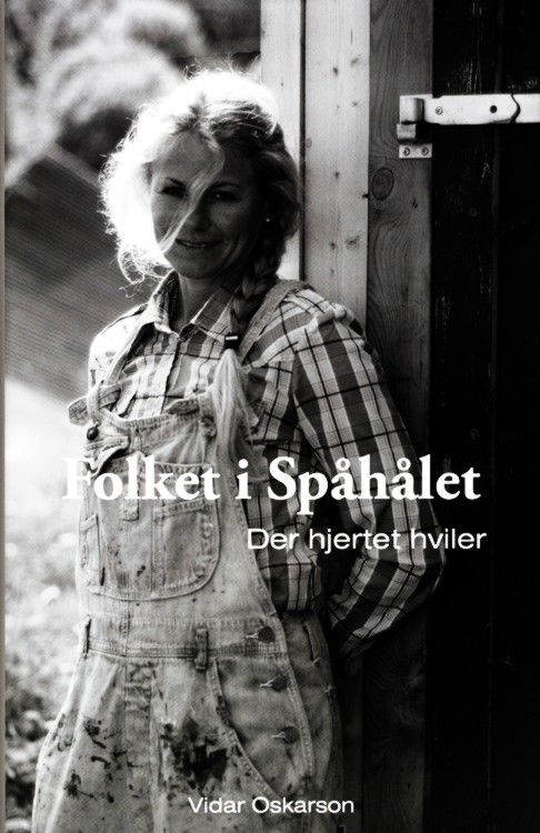 Folket i Spåhålet. Der hjertet hviler
