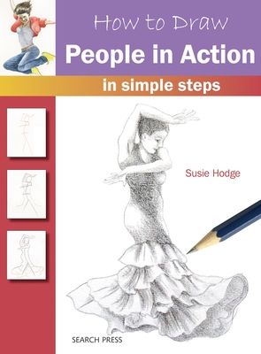 How to draw people in action : in simple steps