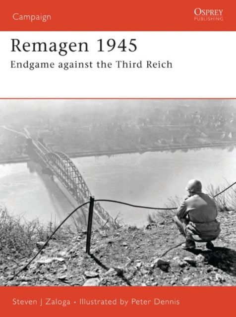 Remagen 1945 : Endgame against the Third Reich