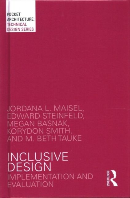 Inclusive Design : Implementation and Evaluation