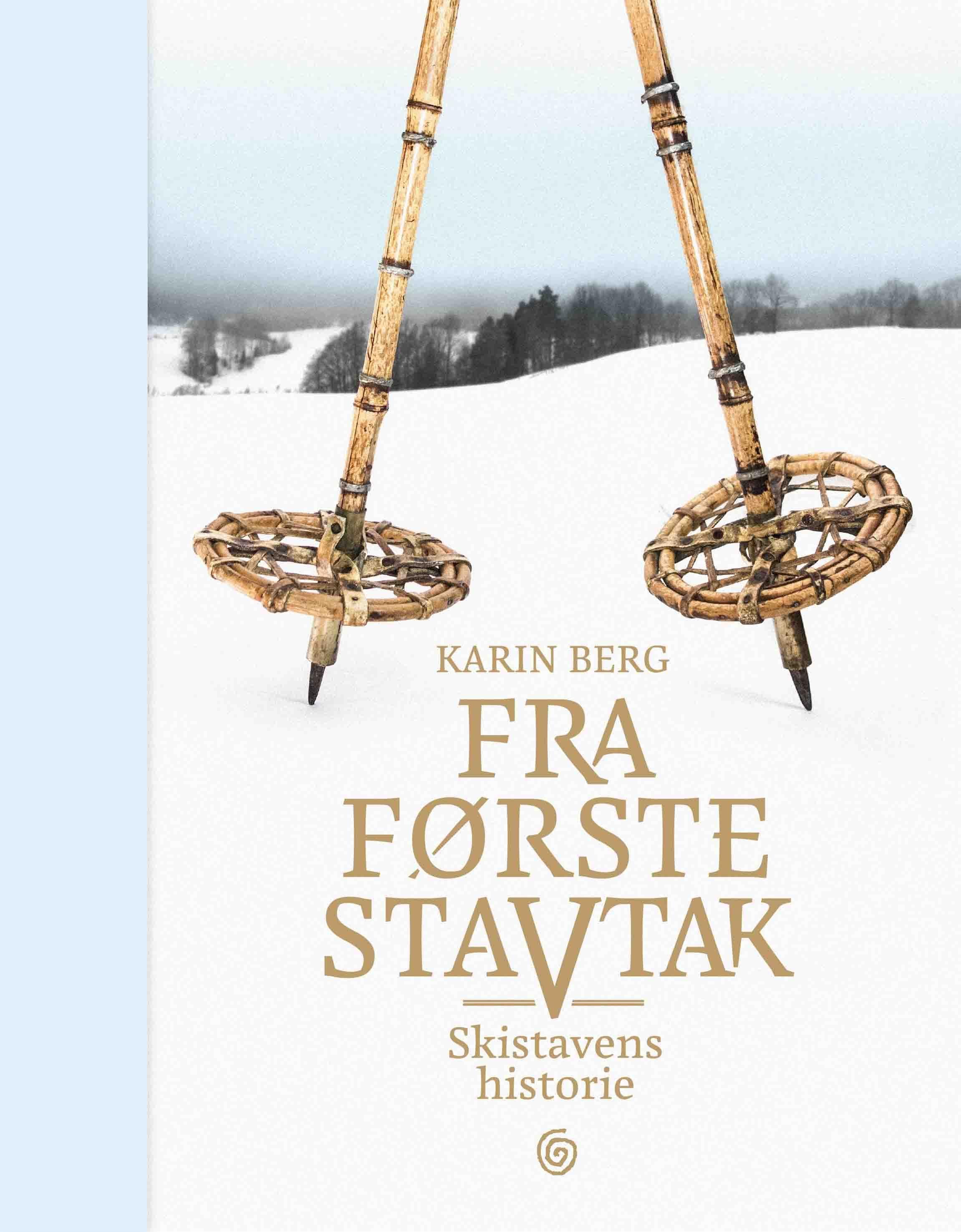 Fra første stavtak : skistavens historie