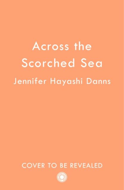 Across the Scorched Sea