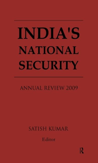 India's National Security : Annual Review 2009